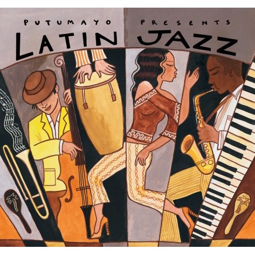 Putumayo Presents Latin Jazz 97