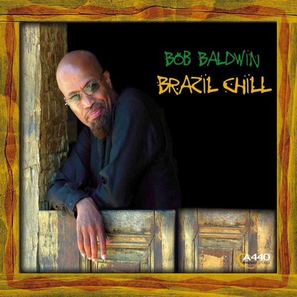 Bob Baldwin-2004-Brazil Chill