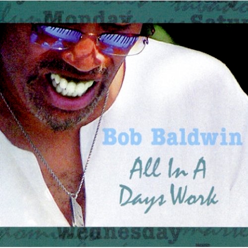 Click to zoom the image for : Bob Baldwin-2005-All In A Days Work