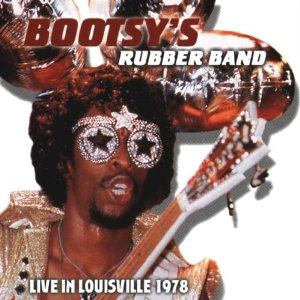 Click to zoom the image for : Bootsy's Rubber Band-1979-Live In Louisville 1978