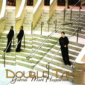 Click to zoom the image for : Gabriel Mark Hasselbach-2007-Double Take (Cd.2)
