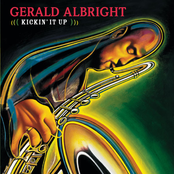 Click to zoom the image for : Gerald Albright-2004-Kickin It Up
