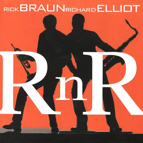 Click to zoom the image for : Rick Braun and Richard Elliot-2007-R n R