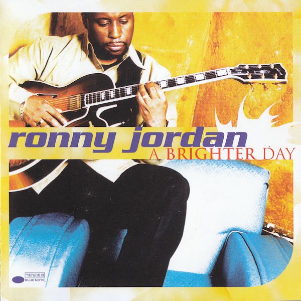 Click to zoom the image for : Ronny Jordan-2000-A Brighter Day