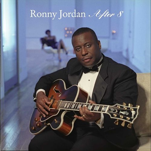 Click to zoom the image for : Ronny Jordan-2004-After 8