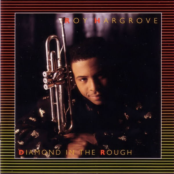 Click to zoom the image for : Roy Hargrove-1990-Diamond In The Rough