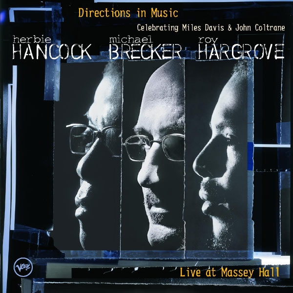 Click to zoom the image for : Roy Hargrove and Michael Brecker and Herbie Hancock-2002-Directions In Music