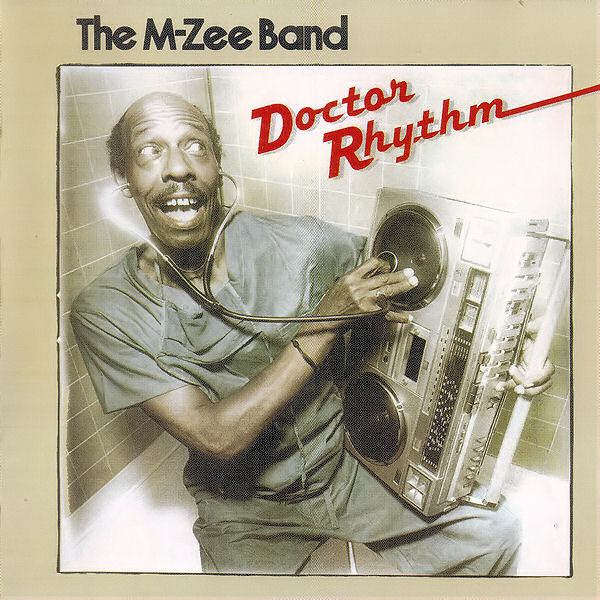 Click to zoom the image for : The M-Zee Band-1981-Doctor Rhythm