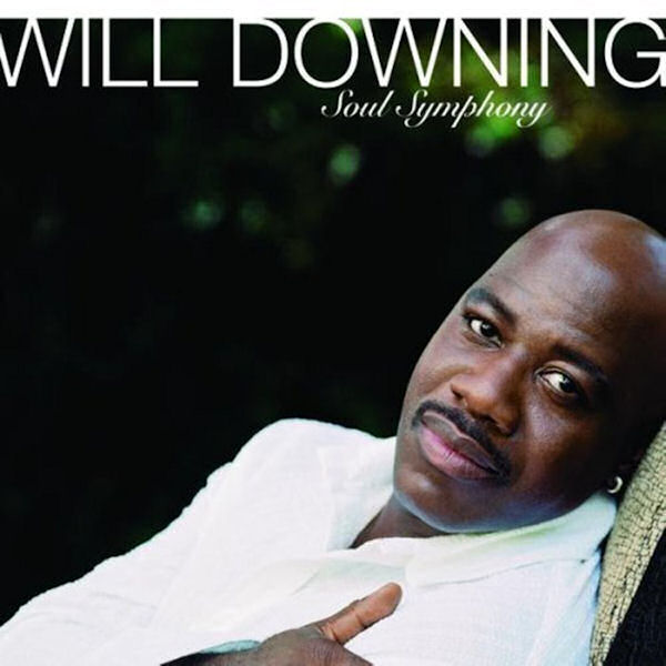 Will Downing-2005-Soul Symphony