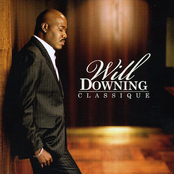 Will Downing-2009-Classique