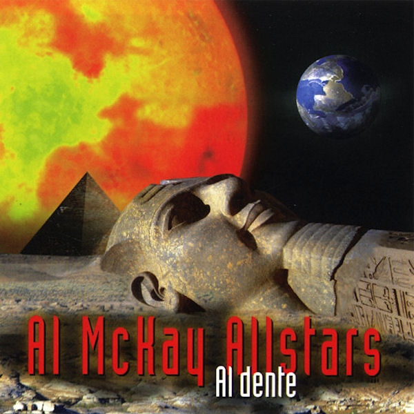 Click to zoom the image for : Al Mckay Allstars-2006-Al Dente