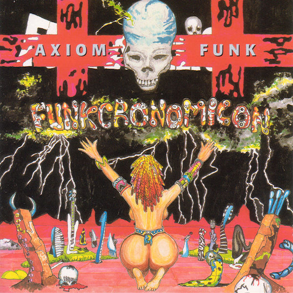 Click to zoom the image for : Axiom Funk-1995-Funkcronomicon