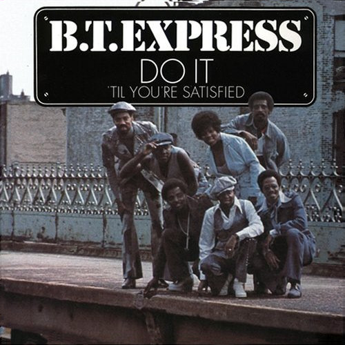 Click to zoom the image for : B.T. Express-1974-Do it ('til You're Satisfied)