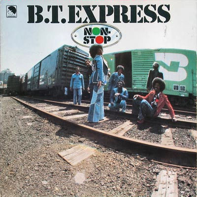 Click to zoom the image for : B.T. Express-1975-Non Stop