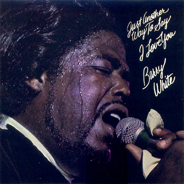 Click to zoom the image for : Barry White-1975-Just Another Way To Say I Love You