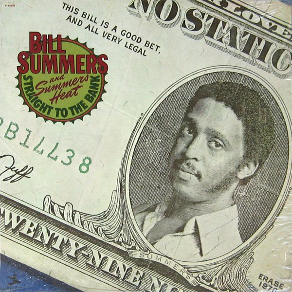 bill summers-1978-straight to the bank