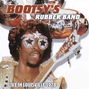 bootsy s rubber band-0-live in louisville 1978