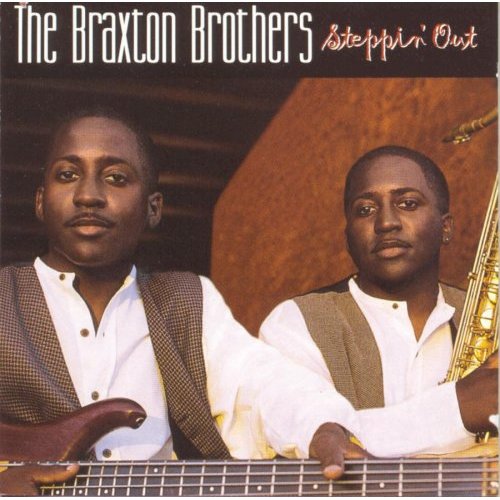 Click to zoom the image for : Braxton Brothers-1996-Steppin' Out