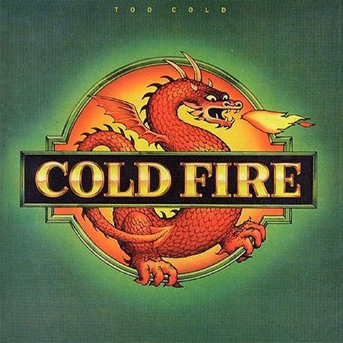 Click to zoom the image for : Cold Fire-1980-Too Cold