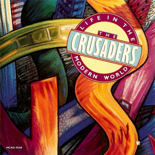 Click to zoom the image for : Crusaders-1988-Life In The Modern World