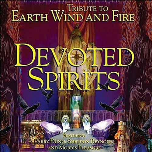 Click to zoom the image for : Devoted Spirits-2004-A Tribute to Earth  Wind and Fire