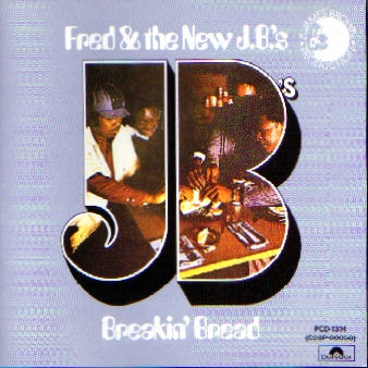 Click to zoom the image for : Fred Wesley and The J.B.'s-1974-Breakin  Bread