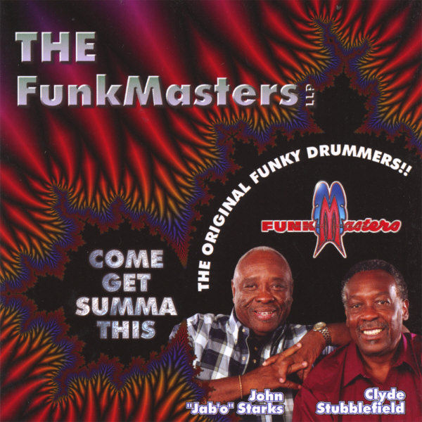 funkmasters-2006-come get summa this