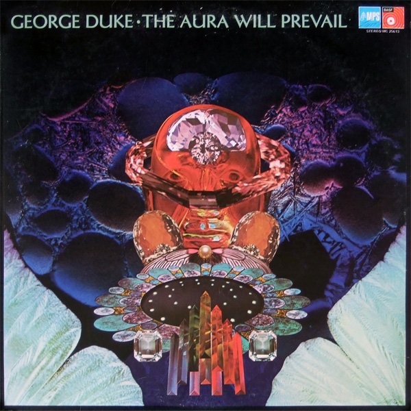 Click to zoom the image for : George Duke-1975-The Aura Will Prevail