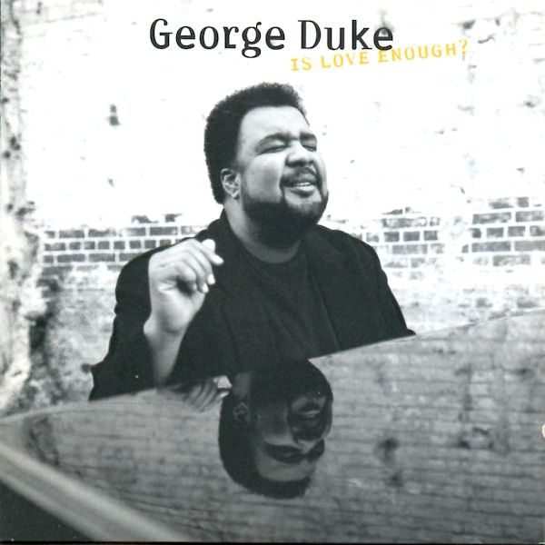 Click to zoom the image for : George Duke-1977-Is Love Enough?