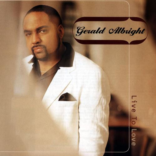 Click to zoom the image for : Gerald Albright-1997-Live to Love
