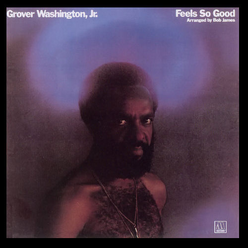 Click to zoom the image for : Grover Washington Jr-1975-Feels So Good