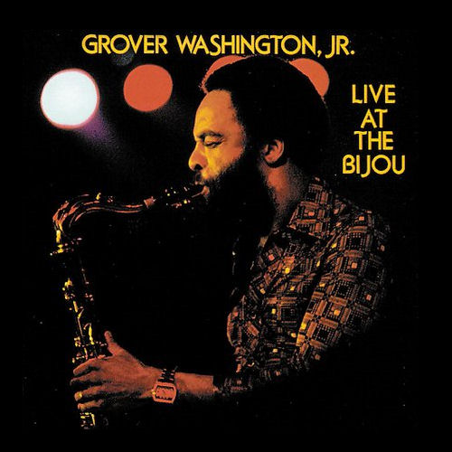 Click to zoom the image for : Grover Washington Jr-1978-Live At The Bijou