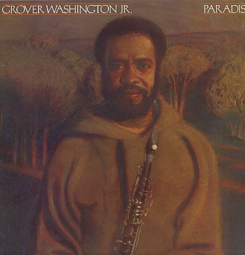 Click to zoom the image for : Grover Washington Jr-1979-Paradise
