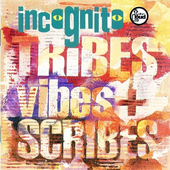 incognito-1992-tribes vibes and scribes