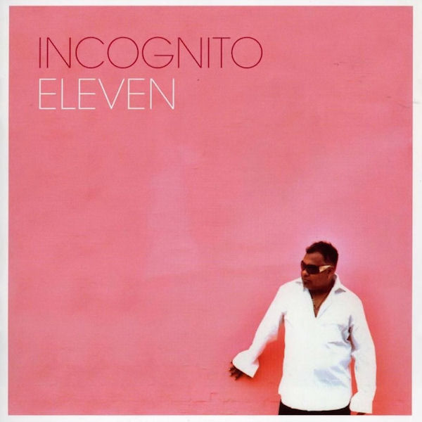 Click to zoom the image for : Incognito-2005-Eleven