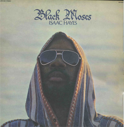 isaac hayes-1971-black moses