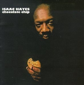 isaac hayes-1975-chocolate chip