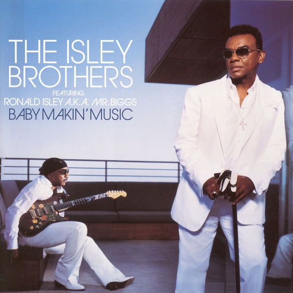 Click to zoom the image for : Isley Brothers-2006-Baby Makin' Music