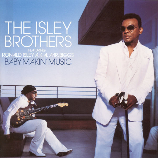 isley brothers-2006-baby makin  music