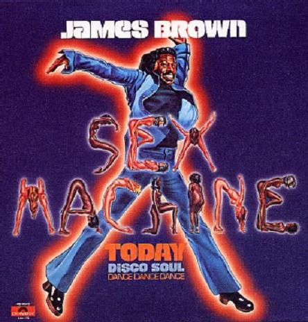 Click to zoom the image for : James Brown-1975-Sex Machine Today