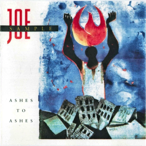 Click to zoom the image for : Joe Sample-1990-Ashes To Ashes