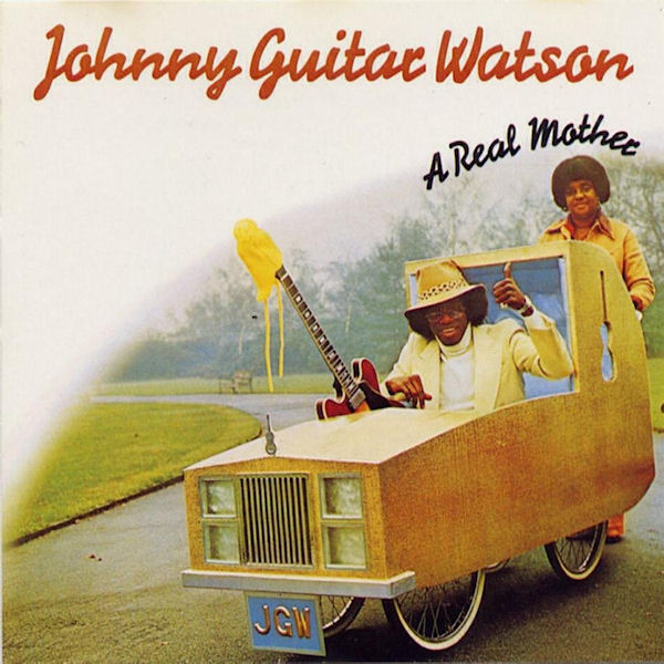 Click to zoom the image for : Johnny Guitar Watson-1977-A Real Mother For Ya