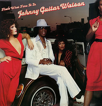 Click to zoom the image for : Johnny Guitar Watson-1981-That's What Time It Is