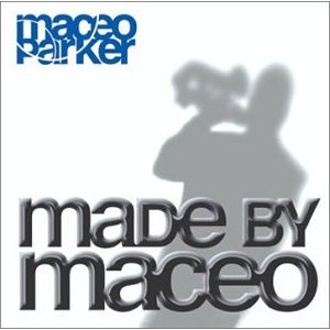 Click to zoom the image for : Maceo Parker-2003-Made By Maceo