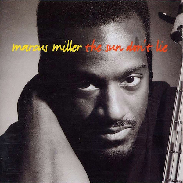 Click to zoom the image for : Marcus Miller-1993-The Sun Don't Lie