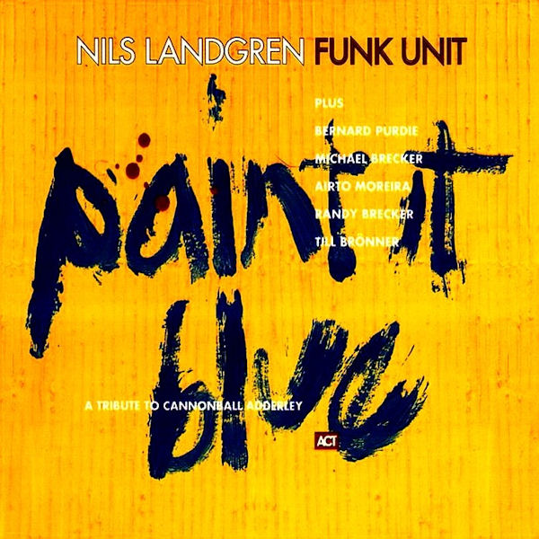Click to zoom the image for : Nils Landgren-1996-Paint It Blue