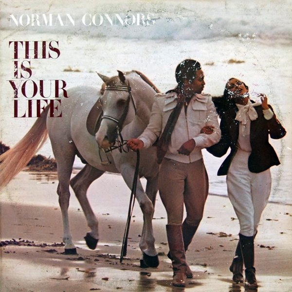 Click to zoom the image for : Norman Connors-1977-This Is Your Life