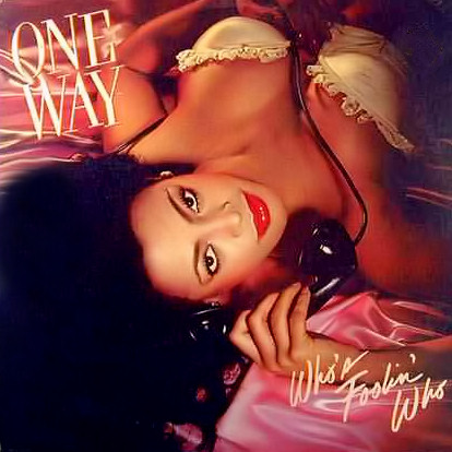 Click to zoom the image for : One Way-1982-Who's foolin' who ?