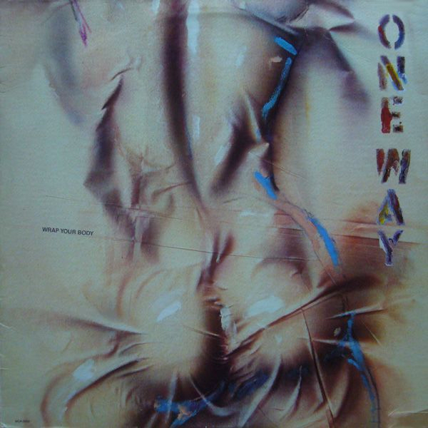 Click to zoom the image for : One Way-1985-Wrap Your Body
