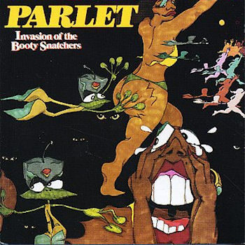 Click to zoom the image for : Parlet-1979-Invasion of the Booty Snatchers